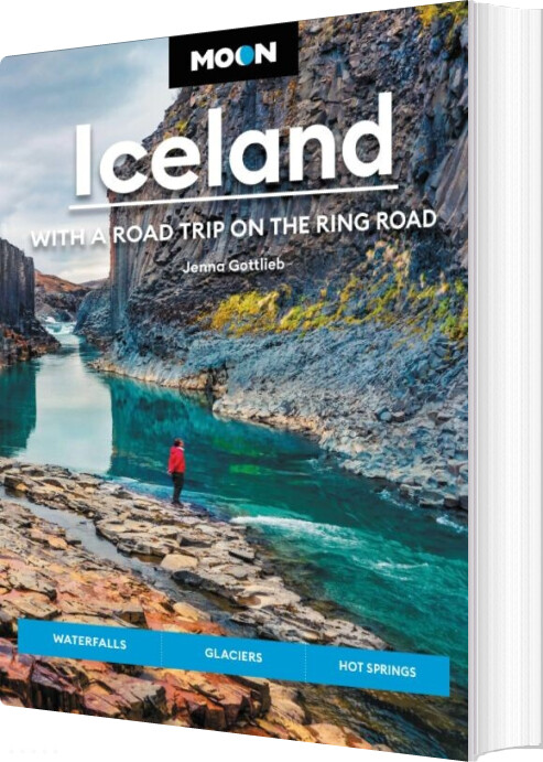 Iceland: With Road Trip The Ring Road Moon Jenna Gottlieb English Book - Fingerringe  - 9781640497061